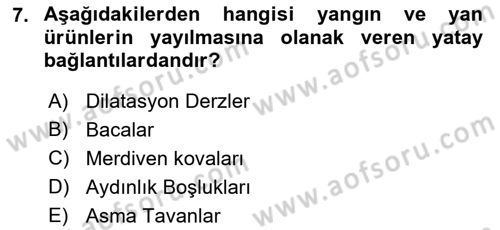 Yangın ve Yangın Güvenliği Dersi 2022 - 2023 Yılı Yaz Okulu Sınav Soruları 7. Soru