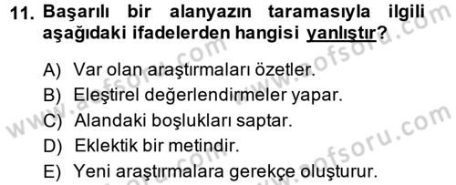Sosyal Bilimlerde Araştırma Yöntemleri Dersi 2014 - 2015 Yılı (Vize) Ara Sınav Soruları 11. Soru
