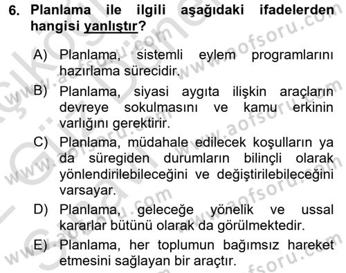 Kent, Planlama ve Afet Risk Yönetimi Dersi 2021 - 2022 Yılı (Vize) Ara Sınav Soruları 6. Soru