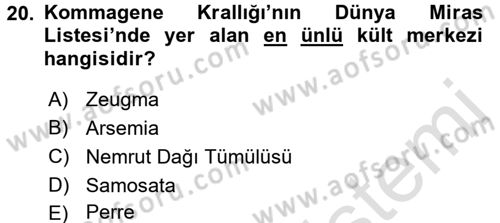 Arkeolojik Alan Yönetimi Dersi 2016 - 2017 Yılı (Final) Dönem Sonu Sınav Soruları 20. Soru