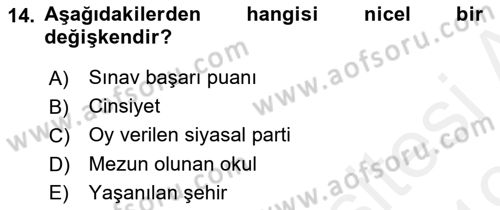 Sosyal Bilimlerde Araştırma Yöntemleri Dersi 2018 - 2019 Yılı (Final) Dönem Sonu Sınav Soruları 14. Soru