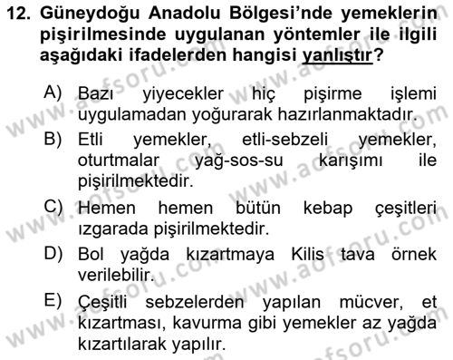 Yöresel Mutfaklar Dersi 2018 - 2019 Yılı (Final) Dönem Sonu Sınav Soruları 12. Soru