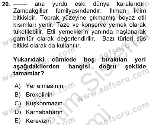 Gıda Coğrafyası Dersi 2021 - 2022 Yılı (Vize) Ara Sınav Soruları 20. Soru