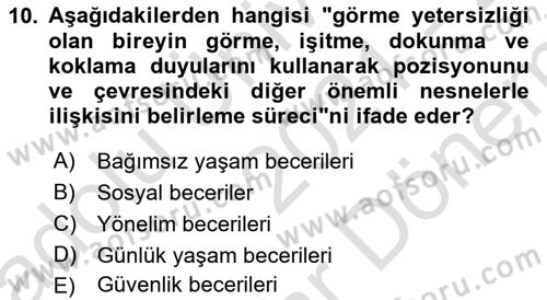 Özel Gereksinimli Bireyler İçin Afet ve Acil Durum Yönetimi Dersi 2021 - 2022 Yılı (Final) Dönem Sonu Sınav Soruları 10. Soru