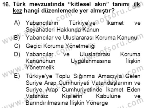 Göç Ve Göçmen Sorunları Dersi 2023 - 2024 Yılı (Final) Dönem Sonu Sınav Soruları 16. Soru