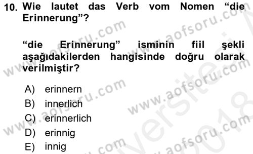 Almanca 2 Dersi 2017 - 2018 Yılı (Final) Dönem Sonu Sınav Soruları 10. Soru