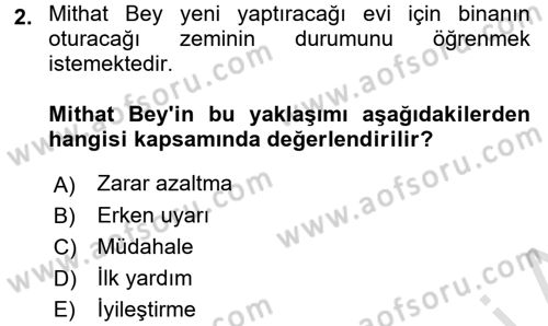 Afet Yönetimi 1 Dersi 2017 - 2018 Yılı (Vize) Ara Sınav Soruları 2. Soru
