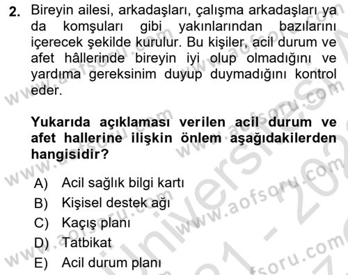 Özel Gereksinimli Bireyler İçin Afet ve Acil Durum Yönetimi Dersi 2021 - 2022 Yılı Yaz Okulu Sınav Soruları 2. Soru