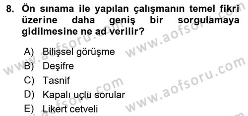 Uluslararası İlişkilerde Araştırma Yöntemleri Dersi 2025 - 2026 Yılı (Final) Dönem Sonu Sınav Soruları 8. Soru