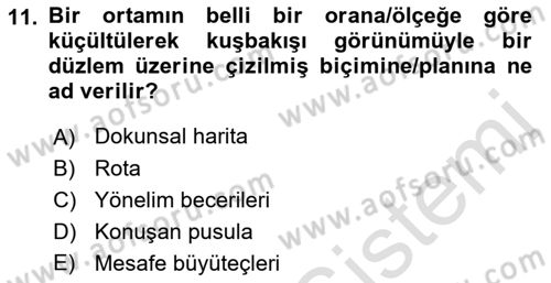 Özel Gereksinimli Bireyler İçin Afet ve Acil Durum Yönetimi Dersi 2018 - 2019 Yılı 3 Ders Sınav Soruları 11. Soru