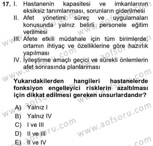 Afet Tıbbı ve Yönetim İlkeleri Dersi 2017 - 2018 Yılı (Vize) Ara Sınav Soruları 17. Soru