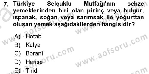 Türk Mutfak Kültürü Dersi 2017 - 2018 Yılı (Vize) Ara Sınav Soruları 7. Soru
