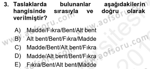 Hukuk Dili Ve Adli Yazışmalar Dersi 2018 - 2019 Yılı (Vize) Ara Sınav Soruları 3. Soru