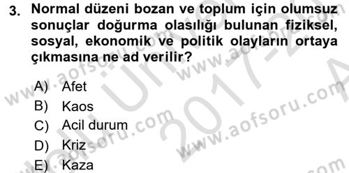 Afet Yönetimi 1 Dersi 2017 - 2018 Yılı (Vize) Ara Sınav Soruları 3. Soru