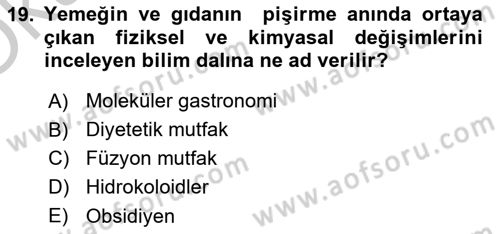 Gastronomi Tarihi Dersi 2018 - 2019 Yılı Yaz Okulu Sınav Soruları 19. Soru