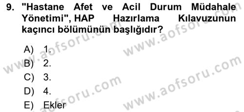 Acil Durum Ve Afet Yönetimi Planları Dersi 2020 - 2021 Yılı Yaz Okulu Sınav Soruları 9. Soru