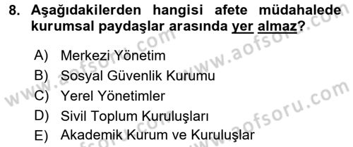 Afet Yönetimi 1 Dersi 2018 - 2019 Yılı (Final) Dönem Sonu Sınav Soruları 8. Soru