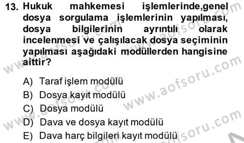 Ulusal Yargı Ağı Projesi 2 Dersi 2014 - 2015 Yılı (Vize) Ara Sınav Soruları 13. Soru