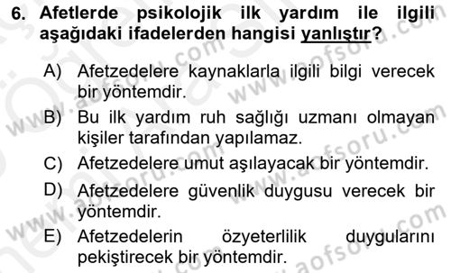 Afet Psikolojisi ve Sosyolojisi Dersi 2018 - 2019 Yılı (Vize) Ara Sınav Soruları 6. Soru