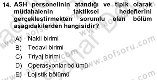 Afet Tıbbı ve Yönetim İlkeleri Dersi 2023 - 2024 Yılı (Final) Dönem Sonu Sınav Soruları 14. Soru