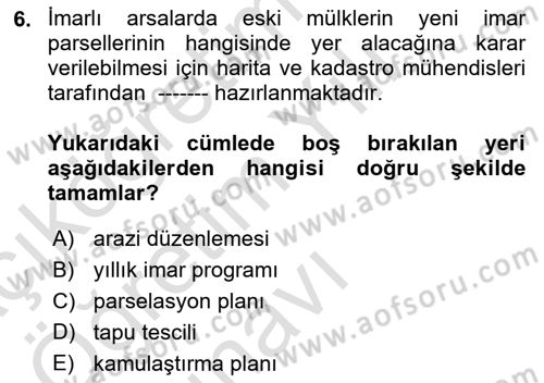 Kent, Planlama ve Afet Risk Yönetimi Dersi 2023 - 2024 Yılı Yaz Okulu Sınav Soruları 6. Soru