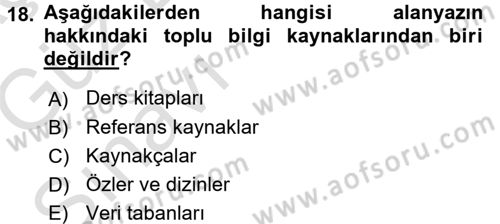 Sosyal Bilimlerde Araştırma Yöntemleri Dersi 2016 - 2017 Yılı (Vize) Ara Sınav Soruları 18. Soru
