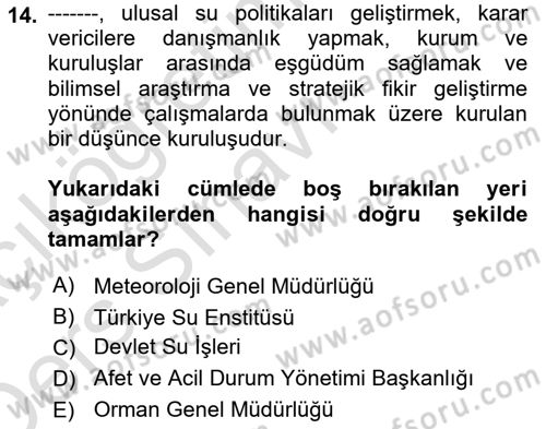 Afet Yönetimi 2 Dersi 2018 - 2019 Yılı 3 Ders Sınav Soruları 14. Soru