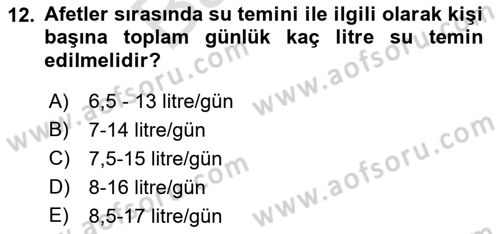 Afet Tıbbı ve Yönetim İlkeleri Dersi 2021 - 2022 Yılı (Final) Dönem Sonu Sınav Soruları 12. Soru