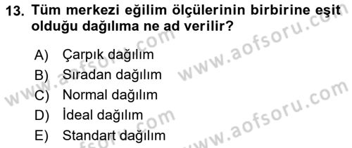 Sosyal Bilimlerde Araştırma Yöntemleri Dersi 2018 - 2019 Yılı (Final) Dönem Sonu Sınav Soruları 13. Soru