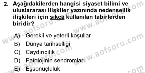 Uluslararası İlişkilerde Araştırma Yöntemleri Dersi 2015 - 2016 Yılı (Final) Dönem Sonu Sınav Soruları 2. Soru