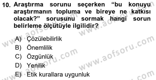 Sosyal Bilimlerde Araştırma Yöntemleri Dersi 2021 - 2022 Yılı (Vize) Ara Sınav Soruları 10. Soru