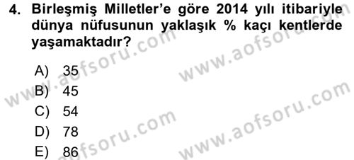 Kent, Planlama ve Afet Risk Yönetimi Dersi 2017 - 2018 Yılı (Final) Dönem Sonu Sınav Soruları 4. Soru