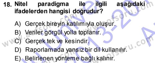 Sosyal Bilimlerde Araştırma Yöntemleri Dersi 2013 - 2014 Yılı (Vize) Ara Sınav Soruları 18. Soru