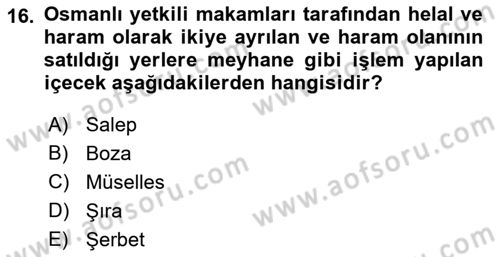 Türk Mutfak Kültürü Dersi 2021 - 2022 Yılı Yaz Okulu Sınav Soruları 16. Soru