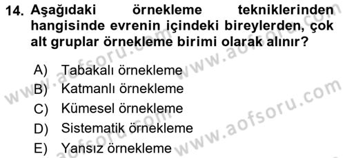 Sosyal Bilimlerde Araştırma Yöntemleri Dersi 2018 - 2019 Yılı Yaz Okulu Sınav Soruları 14. Soru
