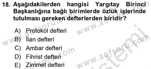 Temel Kalem Mevzuatı Bilgisi Dersi 2022 - 2023 Yılı Yaz Okulu Sınav Soruları 18. Soru