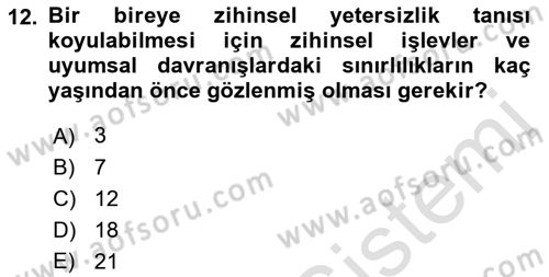 Özel Gereksinimli Bireyler İçin Afet ve Acil Durum Yönetimi Dersi 2021 - 2022 Yılı Yaz Okulu Sınav Soruları 12. Soru