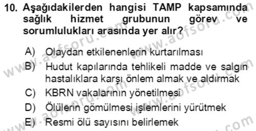 Acil Durum Ve Afet Yönetimi Planları Dersi 2023 - 2024 Yılı (Final) Dönem Sonu Sınav Soruları 10. Soru