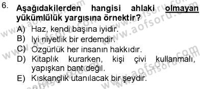 Adalet Meslek Etiği Dersi 2012 - 2013 Yılı (Vize) Ara Sınav Soruları 6. Soru