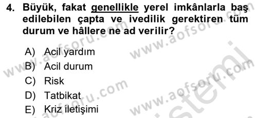 Afet Yönetimi 1 Dersi 2023 - 2024 Yılı (Vize) Ara Sınav Soruları 4. Soru