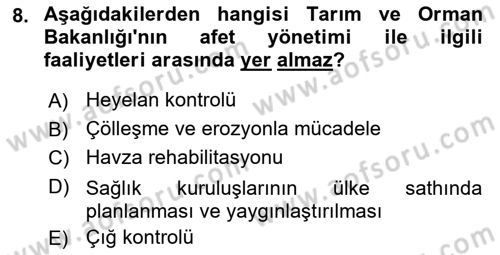 Afet Yönetimi 2 Dersi 2018 - 2019 Yılı 3 Ders Sınav Soruları 8. Soru