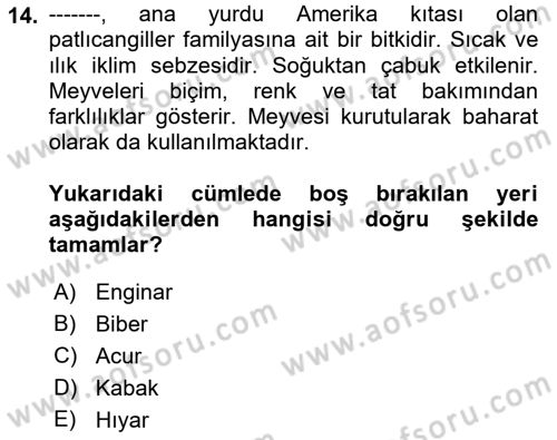 Gıda Coğrafyası Dersi 2018 - 2019 Yılı (Vize) Ara Sınav Soruları 14. Soru