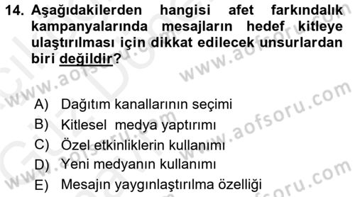 Acil Durum ve Afet Farkındalık Eğitimi Dersi 2018 - 2019 Yılı (Vize) Ara Sınav Soruları 14. Soru