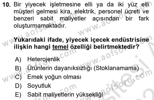 Yiyecek Ve İçecek İşletmeciliği Dersi 2023 - 2024 Yılı (Vize) Ara Sınav Soruları 10. Soru