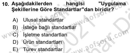 Yangın ve Yangın Güvenliği Dersi 2021 - 2022 Yılı (Vize) Ara Sınav Soruları 10. Soru