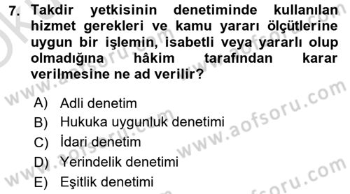 İdari Yargı Dersi 2021 - 2022 Yılı Yaz Okulu Sınav Soruları 7. Soru