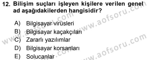 Büro Teknolojileri Dersi 2017 - 2018 Yılı (Final) Dönem Sonu Sınav Soruları 12. Soru