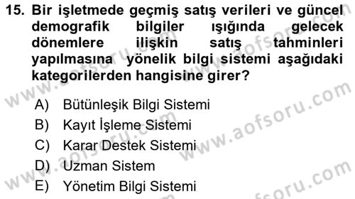 Büro Teknolojileri Dersi 2018 - 2019 Yılı Yaz Okulu Sınav Soruları 15. Soru