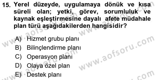 Afet Yönetimi 1 Dersi 2023 - 2024 Yılı Yaz Okulu Sınav Soruları 15. Soru