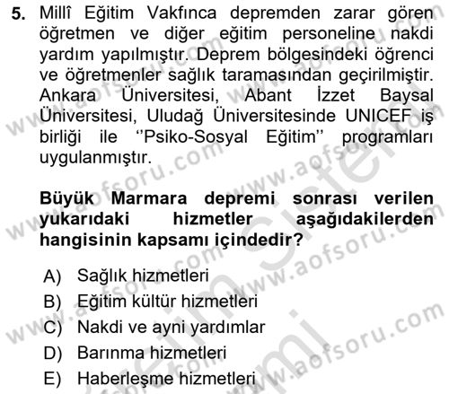 Afet Risk Azaltma Politikaları Dersi 2022 - 2023 Yılı (Final) Dönem Sonu Sınav Soruları 5. Soru